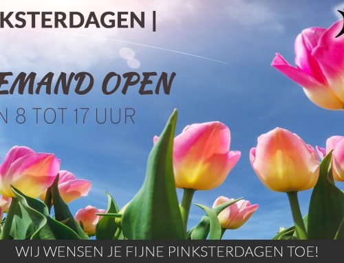 Zo. 24 & ma. 25 mei Pinksterdagen | Onbemand Open van 8-17u